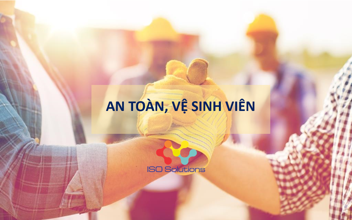 AN TOÀN, VỆ SINH VIÊN