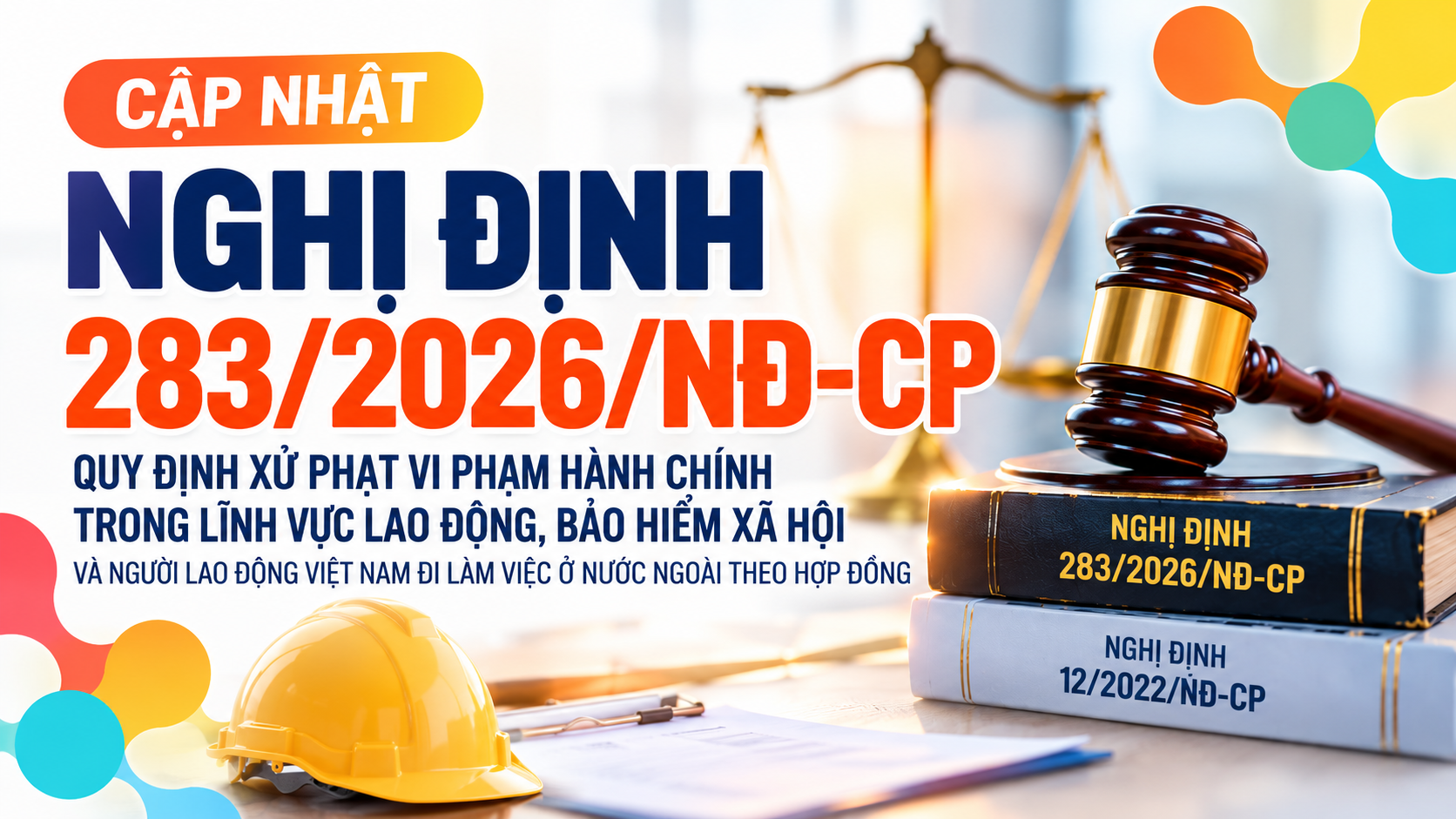 CẬP NHẬT NGHỊ ĐỊNH 283/2026/NĐ-CP – NHỮNG ĐIỂM DOANH NGHIỆP CẦN LƯU Ý
