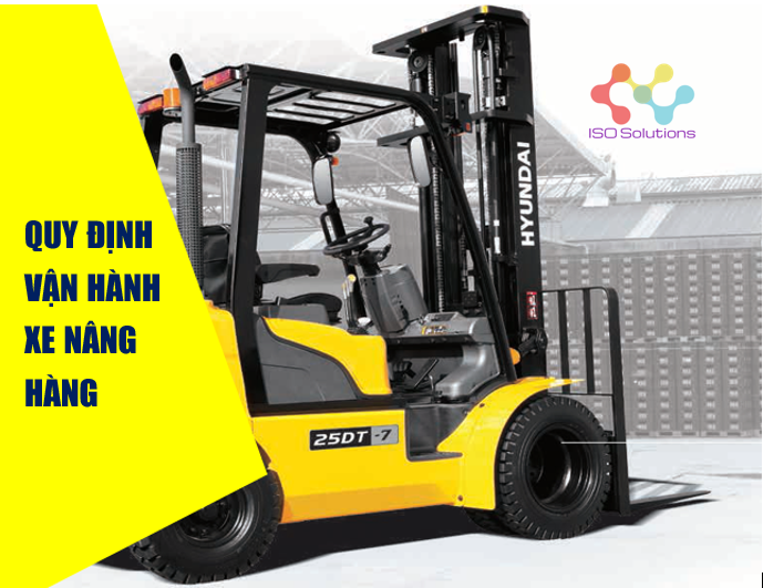 Quy định vận hành Xe nâng hàng